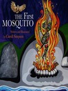 The First Mosquito by Caroll Simpson eBook